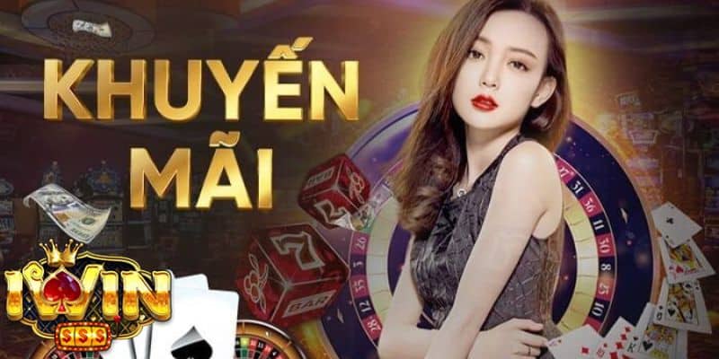Cách Tối Ưu Hóa Khuyến Mãi Iwin68