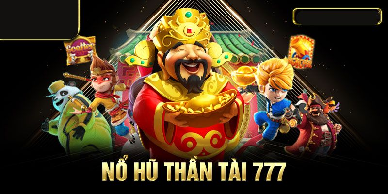 Nổ hũ thần tài 777 Iwin68 - Cơ hội trong thế giới nổ hũ