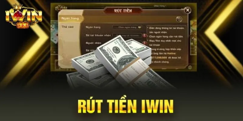 Rút tiền Iwin68 - Cách thực hiện nhanh chóng và an toàn