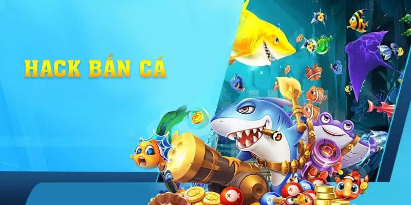 Tool Bắn Cá - Phần Mềm Hỗ Trợ Hack Bắn Cá Hiệu Quả